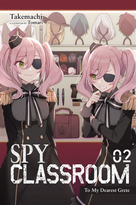 Spy Classroom Vol 2 Light Novel Spy Kyoushitsu Light Novels