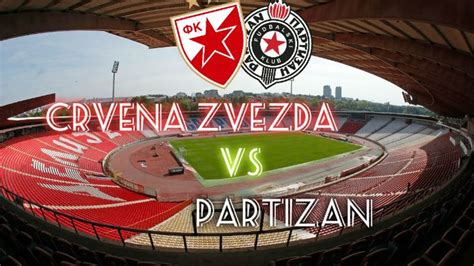 KRAJ Crvena Zvezda Partizan 1 1 Mozzart Sport