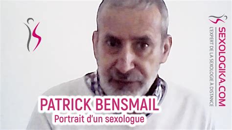 Patrick Bensmail Portrait Dun Sexologue Youtube