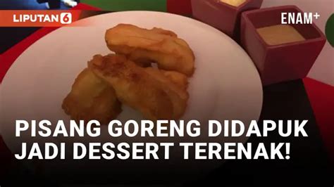 Pisang Goreng Terpilih Jadi Dessert Terenak Di Dunia Versi Tasteatlas