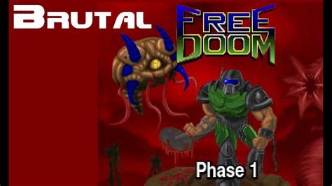 FreeDoom 0 10 1 Phase 1 E1M1 Spaceport With Brutal Doom YouTube