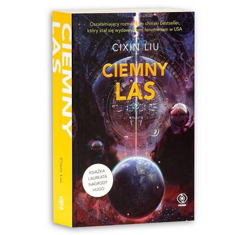 Ciemny Las Wspomnienie O Przesz O Ci Ziemi Tom Cixin Liu