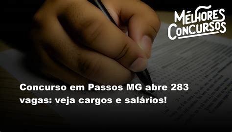 Concurso Em Passos Mg Abre Vagas Veja Cargos E Sal Rios