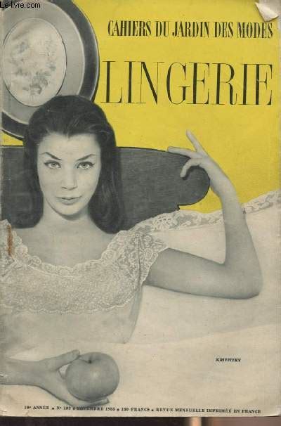 Cahiers du jardin des modes n e année novembre Lingerie Premiers plans Belles du