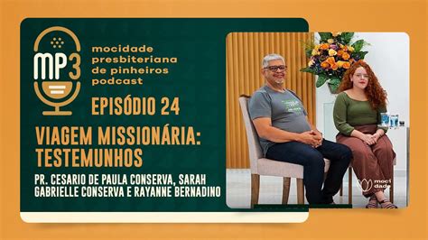 Testemunhos Da Viagem Mission Ria Mp Ipp Tv Youtube Music