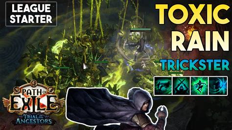 3 25 Toxic Rain Build League Starter Trickster Settlers Of