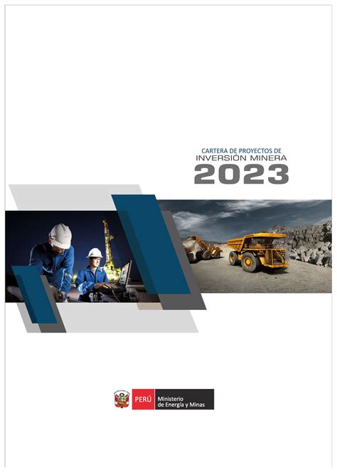 Cartera de Proyectos de Inversión Minera 2023 CARTERA DE PROYECTOS DE