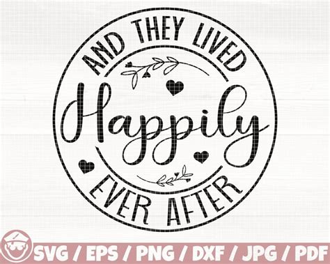 And They Lived Happily Ever After Svgepspngdxfpdf Couple Svg