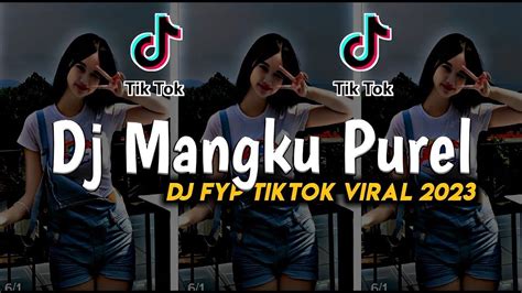 Dj Koplo Mangku Purellagi Viral Di Tiktok Youtube