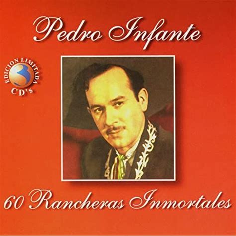 Rancheras Inmortales Lbum De Pedro Infante Letras