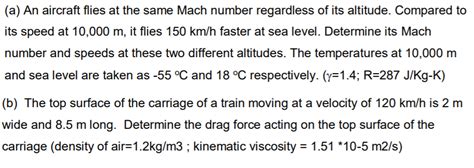 Solved A An Aircraft Flies At The Same Mach Number Chegg