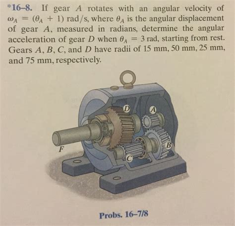 Solved 16 8 If Gear A Rotates With An Angular Velocity Of