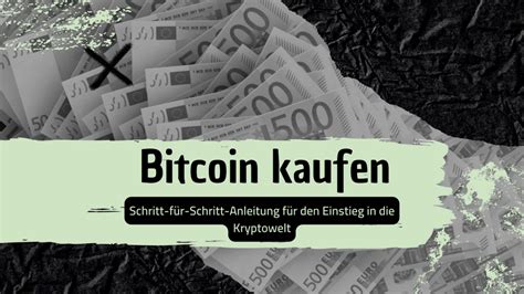 Bitcoin Kaufen Leicht Gemacht 5 Schritt Für Deinen Einstieg