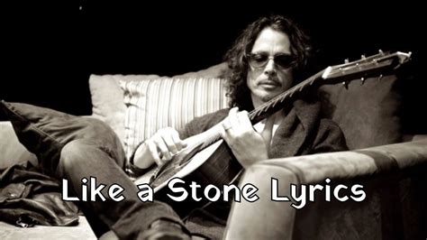 Audioslave Like A Stone Lyrics