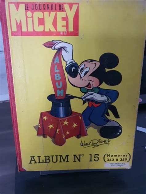 LE JOURNAL DE MICKEY Album N 15 Années 1958 59 Numéros 342 à 359