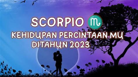 Scorpio Sudah Tahu Kehidupan Percintaan Mu Di Tahun Baca