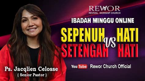 Ibadah Minggu Ps Jacqlien Celosse S Th Revival Worship