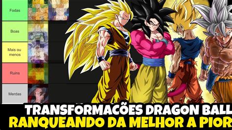 Tier List De Todas As Transforma Es De Dragon Ball Ranqueando Da