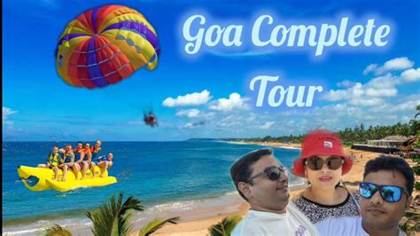 Goa Trip Plan Goa Tourist Places Goa Tour Goa Vlog Goa