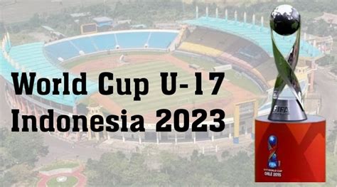 WORLD CUP U-17 | Hasil Drawing, Timnas Indonesia akan Buka Pertandingan ...