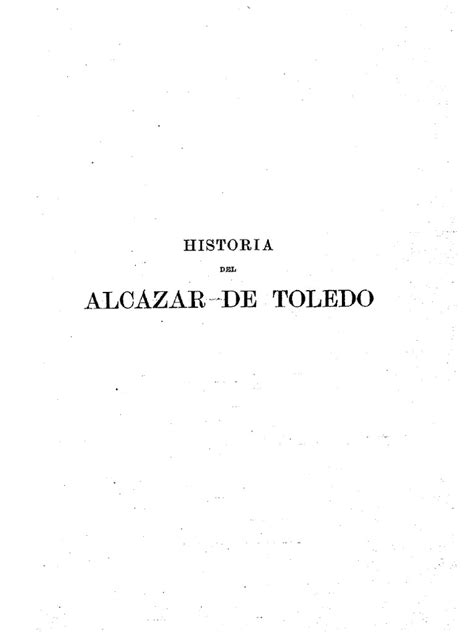 Pdf Historia Del Alcazar De Toledo Francisco Martin Arrue Y Eugenio