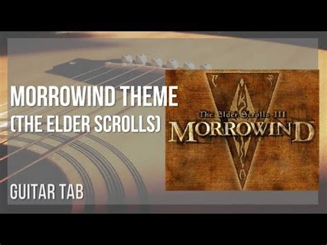 Guitar Tab How To Play Morrowind Theme The Elder Scrolls By Jeremy