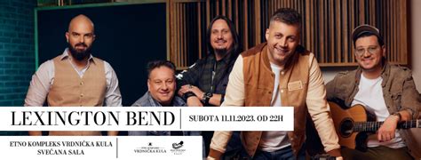 Lexington Bend Gigs Tix Srbija Gigstix