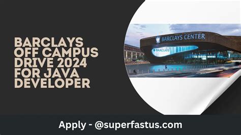 Barclays Off Campus Drive 2024 For Java Developer Apply Now