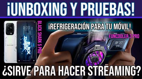 Unboxing pruebas BLACK SHARK FUNCOOLER 3 PRO móvil gaming BLACK