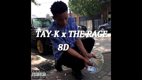 Tay K The Race 8D AUDIO BEST VERSION YouTube