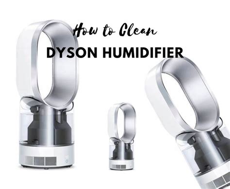 How To Clean Dyson Humidifier Clean Air Guides