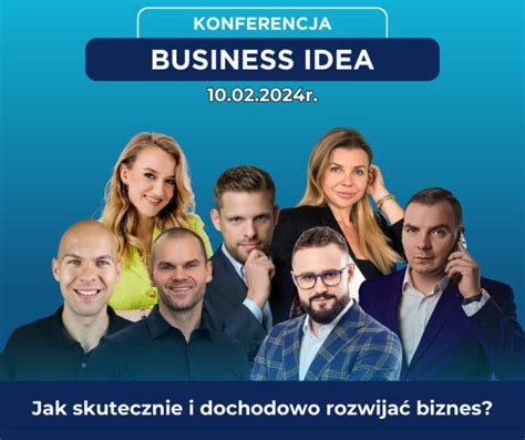 Business Idea Znajd Pomys Na Biznes Lub Inwestycj Iv Edycja