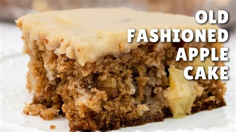 Old Fashioned Fresh Apple Cake Youtube