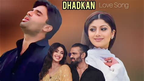 Tum Dil Ki Dhadkan Mein Dhadkan Movie Song Sunil Shetty Shilpa