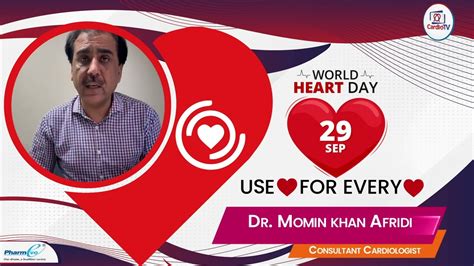 World Heart Day 2022 Message By Dr Momin Khan Youtube