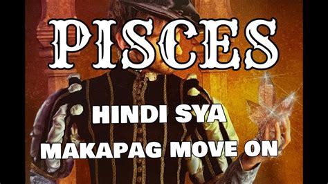 Pisces Hindi Sya Maka Pag Move Onikaw Kasitagalog Reading