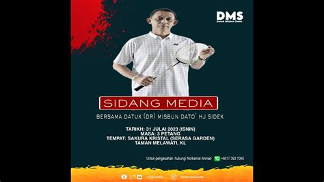 Sidang Media Datuk Misbun Sidek Youtube