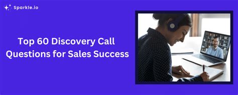 Top Discovery Call Questions For Sales Success Sparkle