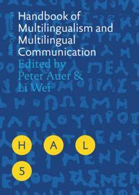 Handbook Of Multilingualism And Multilingual Communication