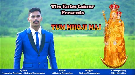 New Konkani Song 2021 Tum Mhoji Mai Vailankanni Saibin Selroy