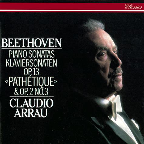 Claudio Arrau Musik Beethoven Piano Sonatas Nos 3 And 8 Pathétique