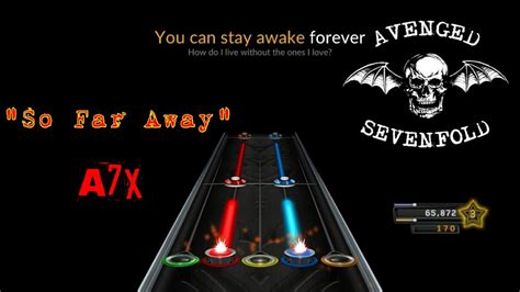 Avenged Sevenfold So Far Away Clone Hero Youtube