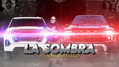 El Makabelico La Sombra Video Lyrics YouTube