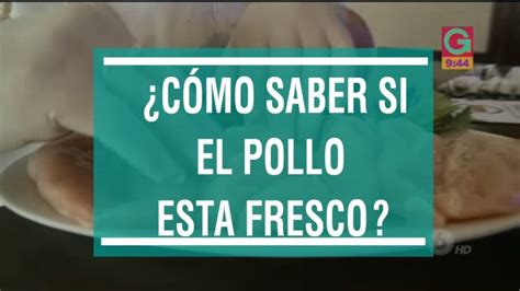 Cómo saber si el pollo está malo Actualizado diciembre 2024