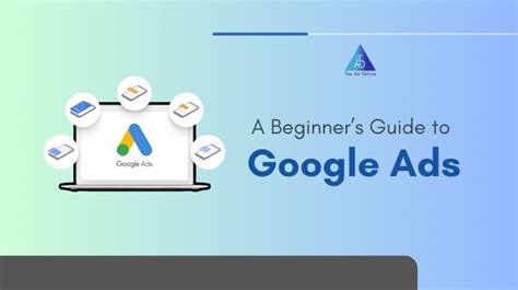 A Beginner S Guide To Google Ads Top Ad Online