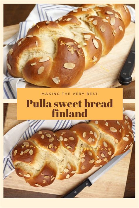 Pulla Sweet Bread Finland Recipe Click Recipes