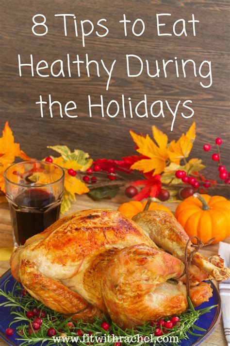 8 Tips To Eat Healthy During The Holidays Fit With Rachel