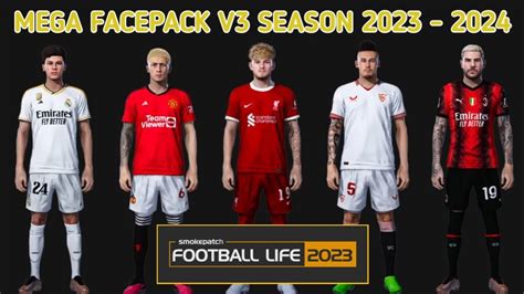 NEW MEGA FACEPACK V3 SEASON 2023 2024 FOOTBALL LIFE 2023 SMOKEPATCH