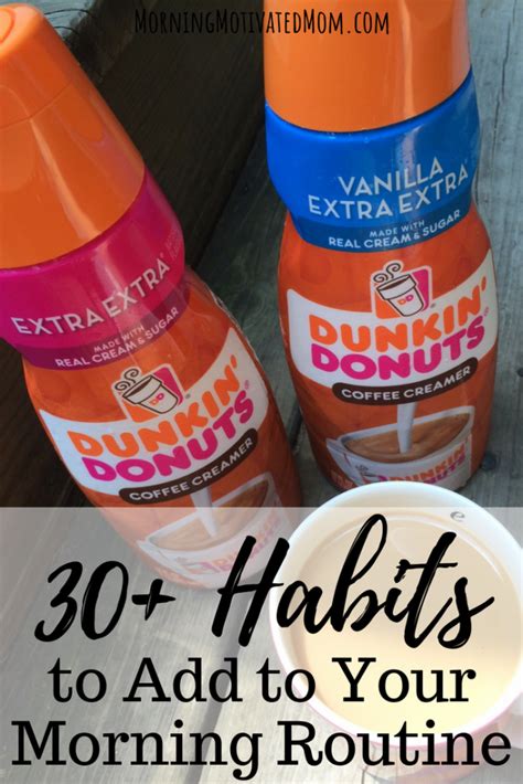 Over 30 daily habits to add to your morning routine – Morning Motivated Mom