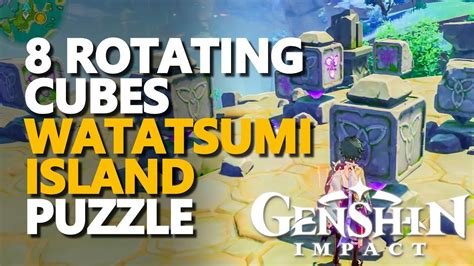 Watatsumi Island Rotating Cubes Puzzle Genshin Impact Youtube